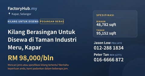 Kilang Untuk Disewa - Kilang Berasingan Untuk Disewa di Taman Industri Meru, Kapar - Kapar, Selangor