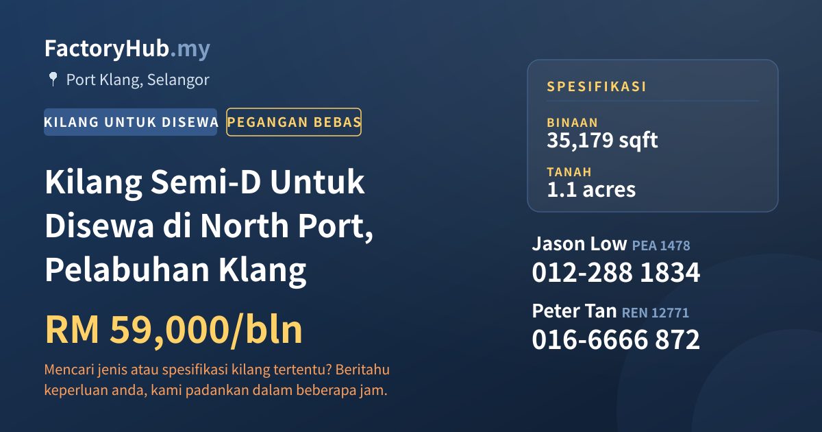 Kilang Untuk Disewa - Kilang Semi-D Untuk Disewa di North Port, Pelabuhan Klang - Port Klang, Selangor