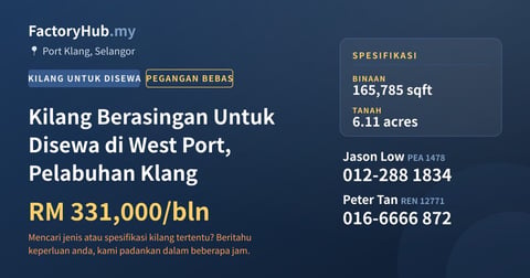 Kilang Untuk Disewa - Kilang Berasingan Untuk Disewa di West Port, Pelabuhan Klang - Port Klang, Selangor