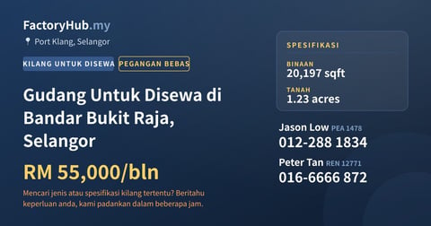 Kilang Untuk Disewa - Gudang Untuk Disewa di Bandar Bukit Raja, Selangor - Port Klang, Selangor