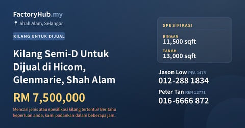 Kilang Untuk Dijual - Kilang Semi-D Untuk Dijual di Hicom, Glenmarie, Shah Alam - Shah Alam, Selangor