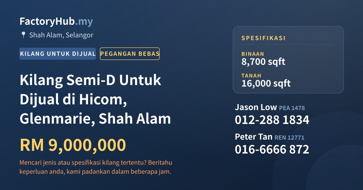 Kilang Untuk Dijual - Kilang Semi-D Untuk Dijual di Hicom, Glenmarie, Shah Alam - Shah Alam, Selangor