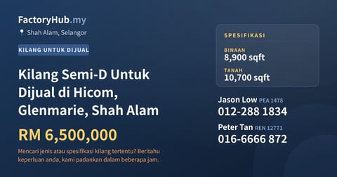 Kilang Untuk Dijual - Kilang Semi-D Untuk Dijual di Hicom, Glenmarie, Shah Alam - Shah Alam, Selangor