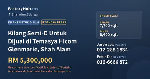 Kilang Untuk Dijual - Kilang Semi-D Untuk Dijual di Temasya Hicom Glenmarie, Shah Alam - Shah Alam, Selangor