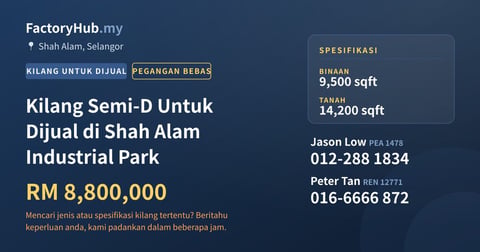 Kilang Untuk Dijual - Kilang Semi-D Untuk Dijual di Shah Alam Industrial Park - Shah Alam, Selangor