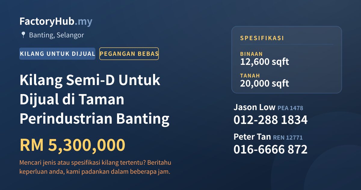 Kilang Untuk Dijual - Kilang Semi-D Untuk Dijual di Taman Perindustrian Banting - Banting, Selangor