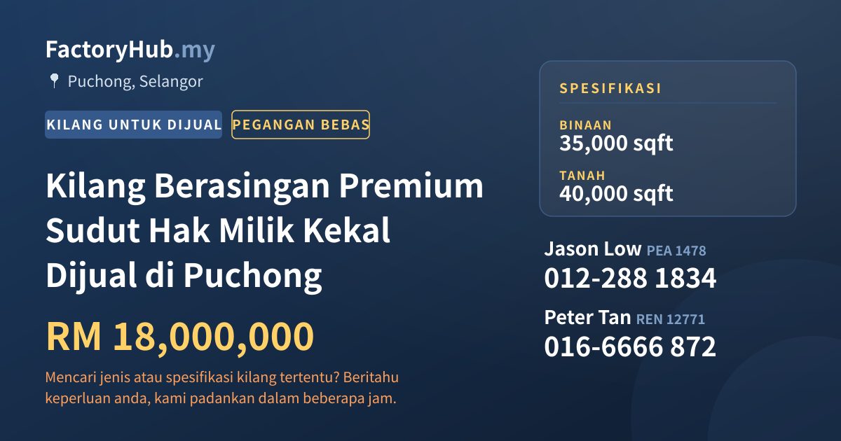 Kilang Untuk Dijual - Kilang Berasingan Premium Sudut Hak Milik Kekal Dijual di Puchong - Puchong, Selangor