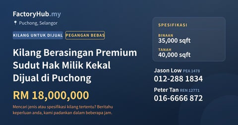 Kilang Untuk Dijual - Kilang Berasingan Premium Sudut Hak Milik Kekal Dijual di Puchong - Puchong, Selangor