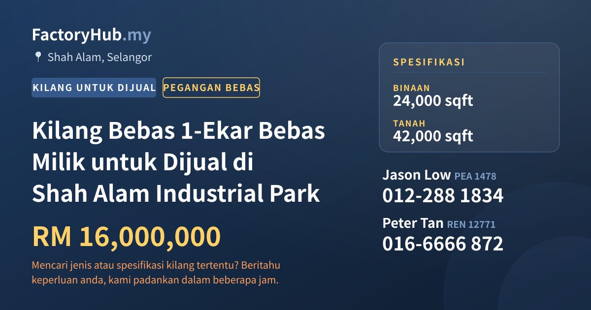 Kilang Untuk Dijual - Kilang Bebas 1-Ekar Bebas Milik untuk Dijual di Shah Alam Industrial Park - Shah Alam, Selangor