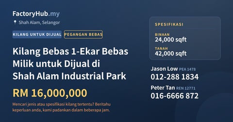 Kilang Untuk Dijual - Kilang Bebas 1-Ekar Bebas Milik untuk Dijual di Shah Alam Industrial Park - Shah Alam, Selangor