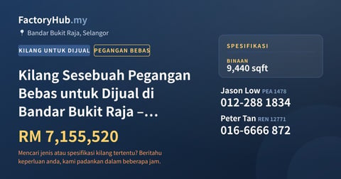 Kilang Untuk Dijual - Kilang Sesebuah Pegangan Bebas untuk Dijual di Bandar Bukit Raja – RM7.16J 9440kp - Bandar Bukit Raja, Selangor