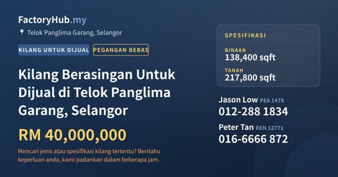 Kilang Untuk Dijual - Kilang Berasingan Untuk Dijual di Telok Panglima Garang, Selangor - Telok Panglima Garang, Selangor