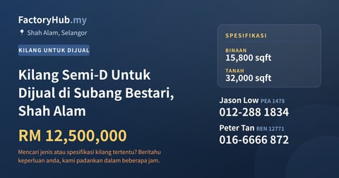 Kilang Untuk Dijual - Kilang Semi-D Untuk Dijual di Subang Bestari, Shah Alam - Shah Alam, Selangor