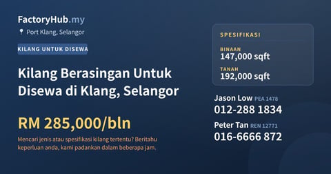 Kilang Untuk Disewa - Kilang Berasingan Untuk Disewa di Klang, Selangor - Port Klang, Selangor
