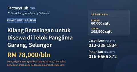 Kilang Untuk Disewa - Kilang Berasingan untuk Disewa di Telok Panglima Garang, Selangor - Telok Panglima Garang, Selangor