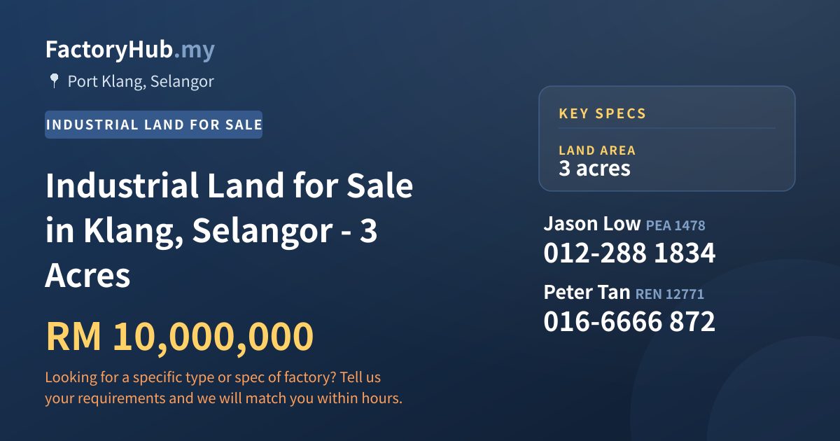 Land For Sale - Industrial Land for Sale in Klang, Selangor - 3 Acres - Port Klang, Selangor