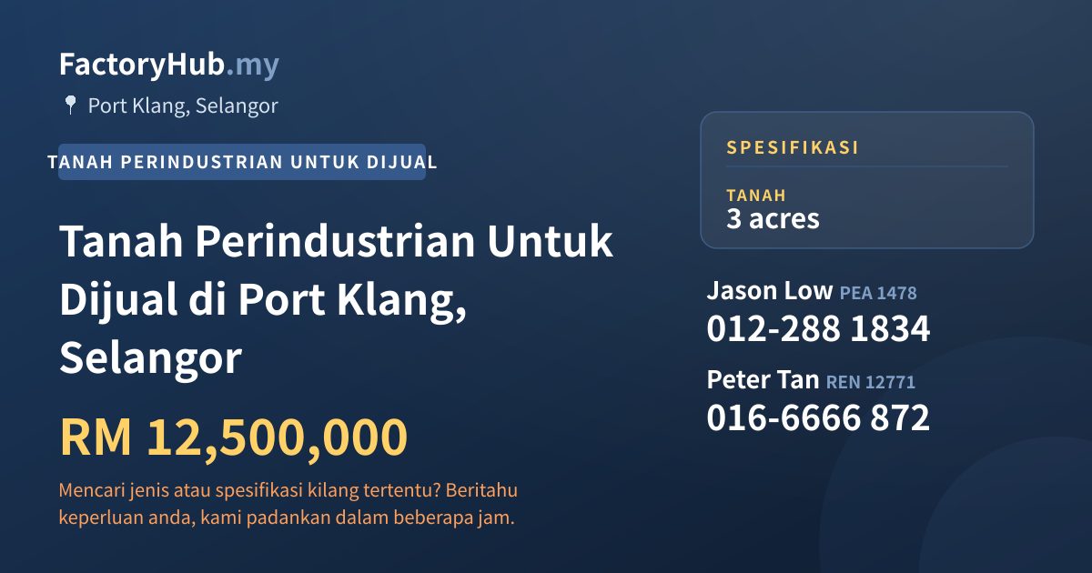 Tanah Untuk Dijual - Tanah Perindustrian Untuk Dijual di Port Klang, Selangor - Port Klang, Selangor