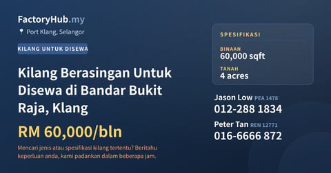 Kilang Untuk Disewa - Kilang Berasingan Untuk Disewa di Bandar Bukit Raja, Klang - Port Klang, Selangor