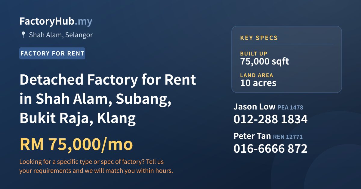 Factory For Rent - Detached Factory for Rent in Shah Alam, Subang, Bukit Raja, Klang - Shah Alam, Selangor