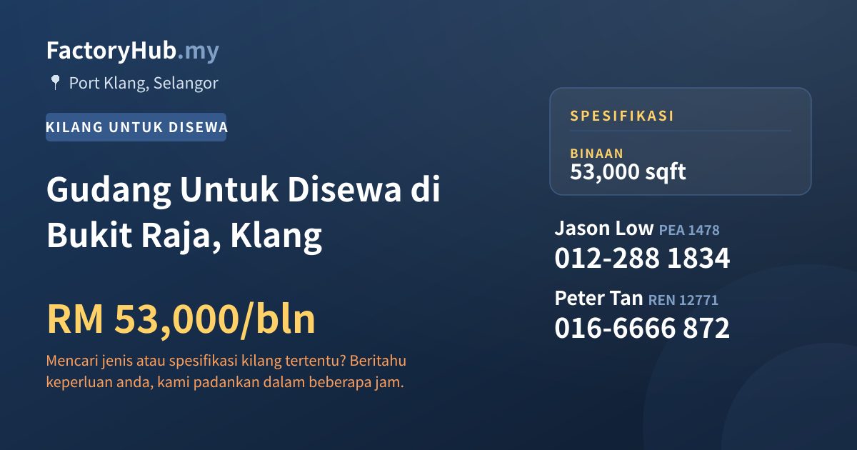 Kilang Untuk Disewa - Gudang Untuk Disewa di Bukit Raja, Klang - Port Klang, Selangor