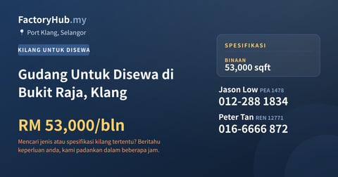 Kilang Untuk Disewa - Gudang Untuk Disewa di Bukit Raja, Klang - Port Klang, Selangor