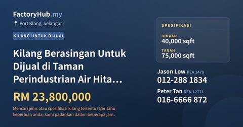 Kilang Untuk Dijual - Kilang Berasingan Untuk Dijual di Taman Perindustrian Air Hitam, Klang - Port Klang, Selangor