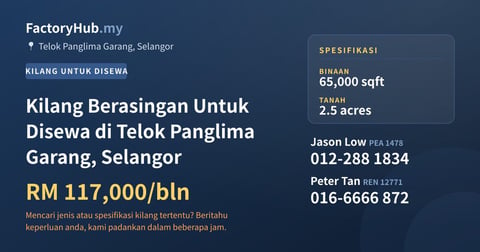 Kilang Untuk Disewa - Kilang Berasingan Untuk Disewa di Telok Panglima Garang, Selangor - Telok Panglima Garang, Selangor