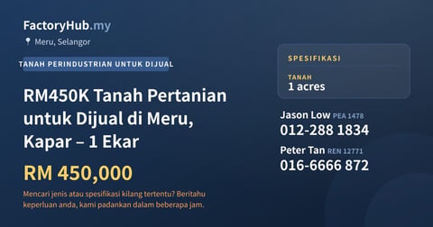 Tanah Untuk Dijual - RM450K Tanah Pertanian untuk Dijual di Meru, Kapar – 1 Ekar - Meru, Selangor
