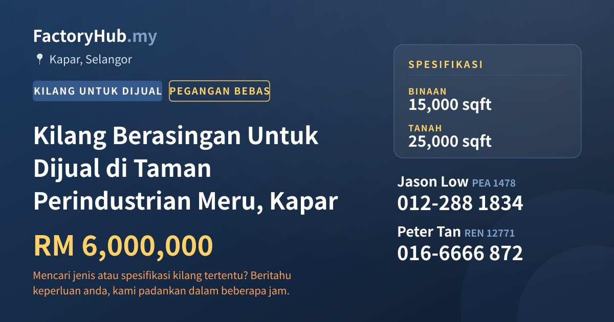 Kilang Untuk Dijual - Kilang Berasingan Untuk Dijual di Taman Perindustrian Meru, Kapar - Kapar, Selangor
