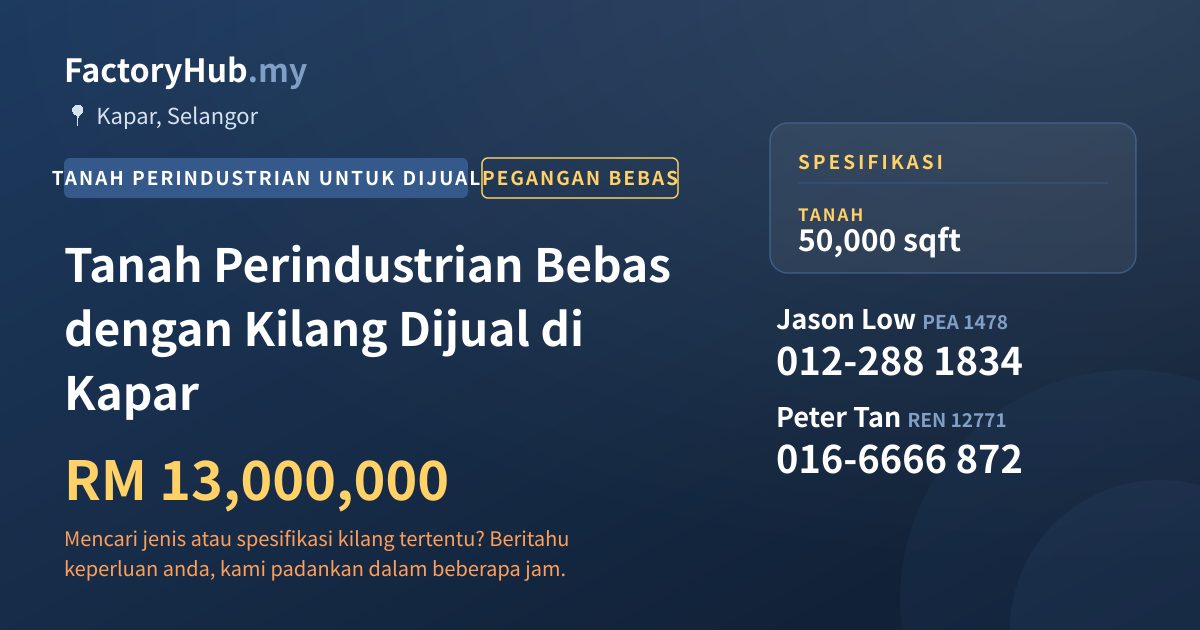 Tanah Untuk Dijual - Tanah Perindustrian Bebas dengan Kilang Dijual di Kapar - Kapar, Selangor