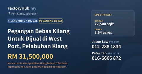 Kilang Untuk Dijual - Pegangan Bebas Kilang Untuk Dijual di West Port, Pelabuhan Klang - Port Klang, Selangor