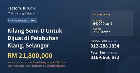 Kilang Untuk Dijual - Kilang Semi-D Untuk Dijual di Pelabuhan Klang, Selangor - Port Klang, Selangor