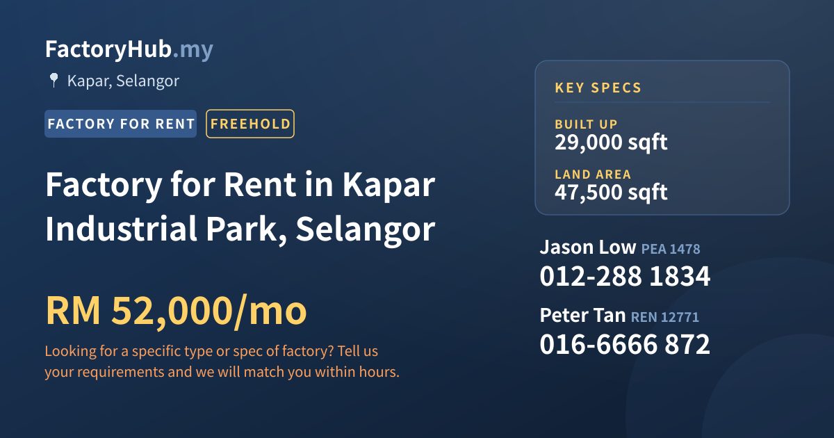 Factory For Rent - Factory for Rent in Kapar Industrial Park, Selangor - Kapar, Selangor