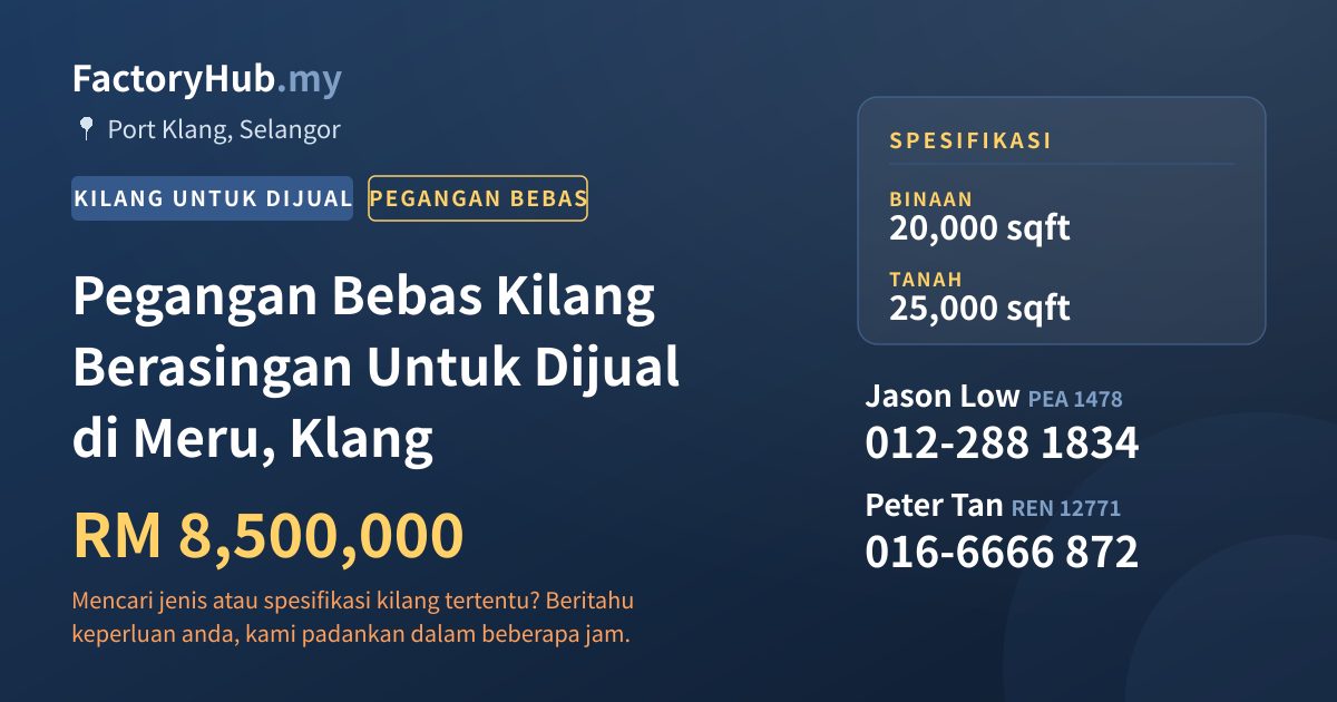Kilang Untuk Dijual - Pegangan Bebas Kilang Berasingan Untuk Dijual di Meru, Klang - Port Klang, Selangor