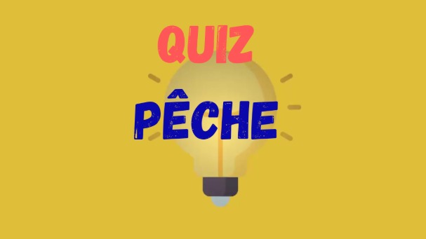Quiz Pêche : 7 Questions pour Tester vos Connaissances