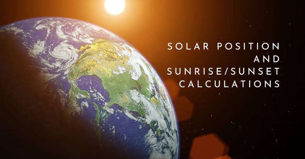 Demystifying Solar Position and Sunrise/Sunset Calculations - Solar -  HVAC/R & Solar