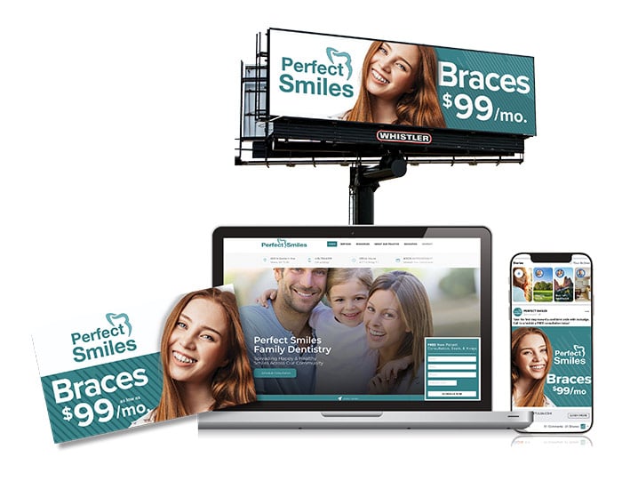 Whistler billboards products used by Perfect Smiles Family Dentistry