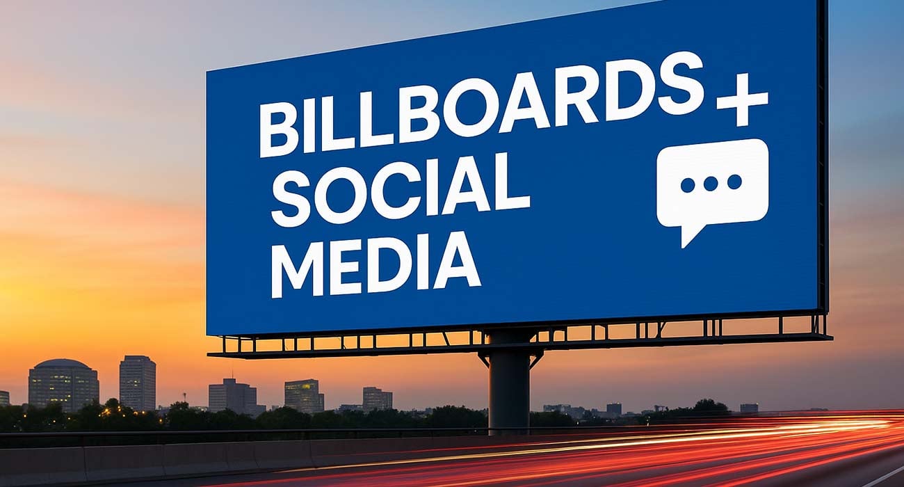 Featured image for “Billboards + Social Media Ads: Building Awareness and Engagement Together”