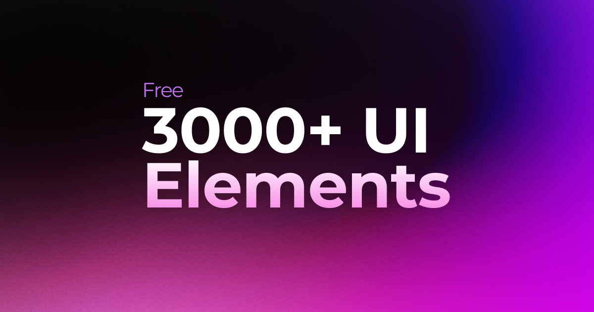 3500+ UI elements, copy the code or use in Figma