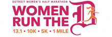Detroit Women's Half Marathon, 10K, and 5K: Women Run the D Run/Walk logo