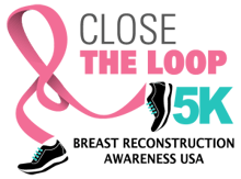 Breast Reconstruction Awareness Close the Loop 5K 2025 logo