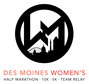 Des Moines Women's Half Marathon, 10K, 5K + Team Relay Logo