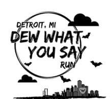 Dew What You Say 5K logo