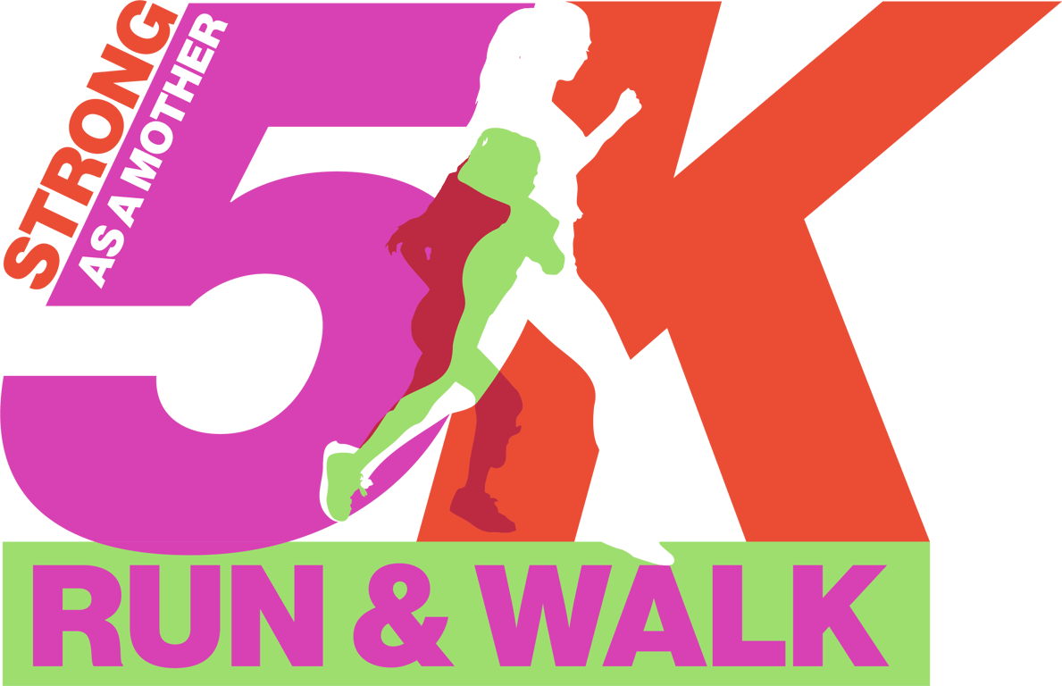 Strong as a Mother 5K Run and Walk Logo