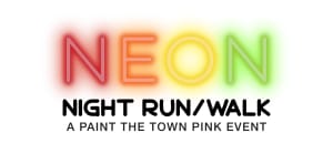 NEON Night 5K Run/Walk - A Paint the Town Pink Event Logo