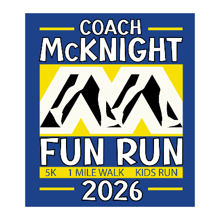 Coach McKnight Fun Run - 6th Annual logo