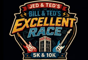Jed & Ted’s Bill & Ted’s Excellent Race 5K & 10K Logo