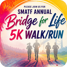SMATF Annual Bridge for Life 5K Run/Walk logo