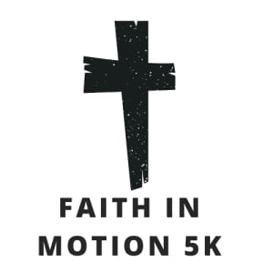 Faith in Motion 5k Run/Walk & 1 Mile Fun Run Logo