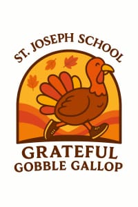 St. Joseph School Gobble Gallop Fun Run and 5K Logo